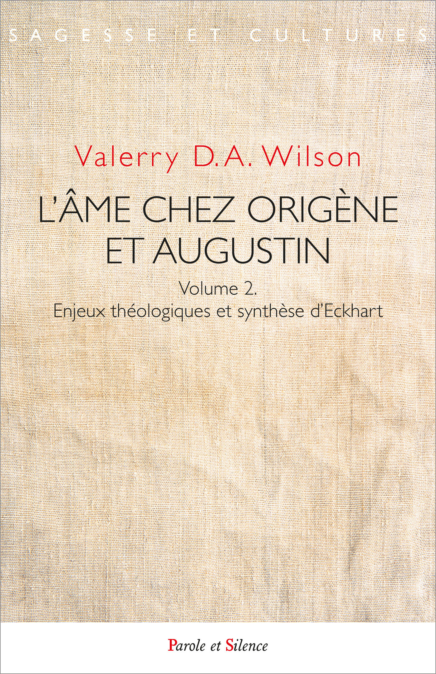 L'âme chez Origène et Augustin Volume 2