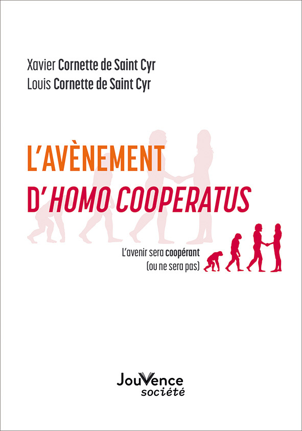 L'avènement d'Homo Cooperatus 