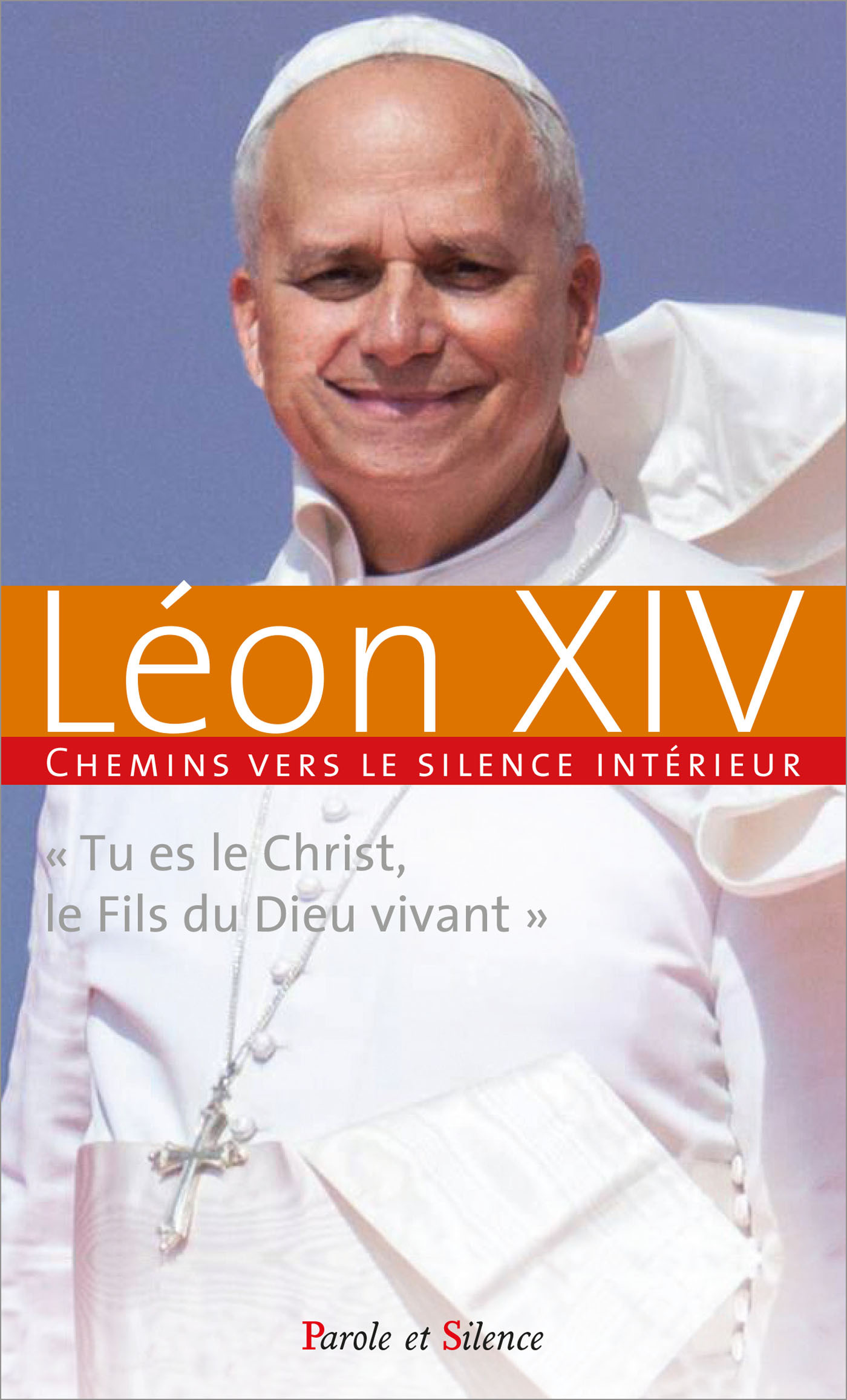 Chemins vers le silence intérieur avec Léon XIV