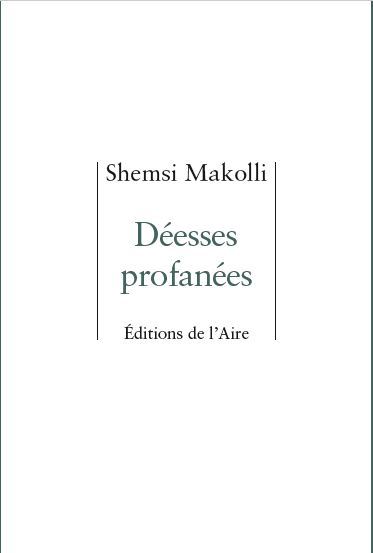DÉESSES PROFANÉES