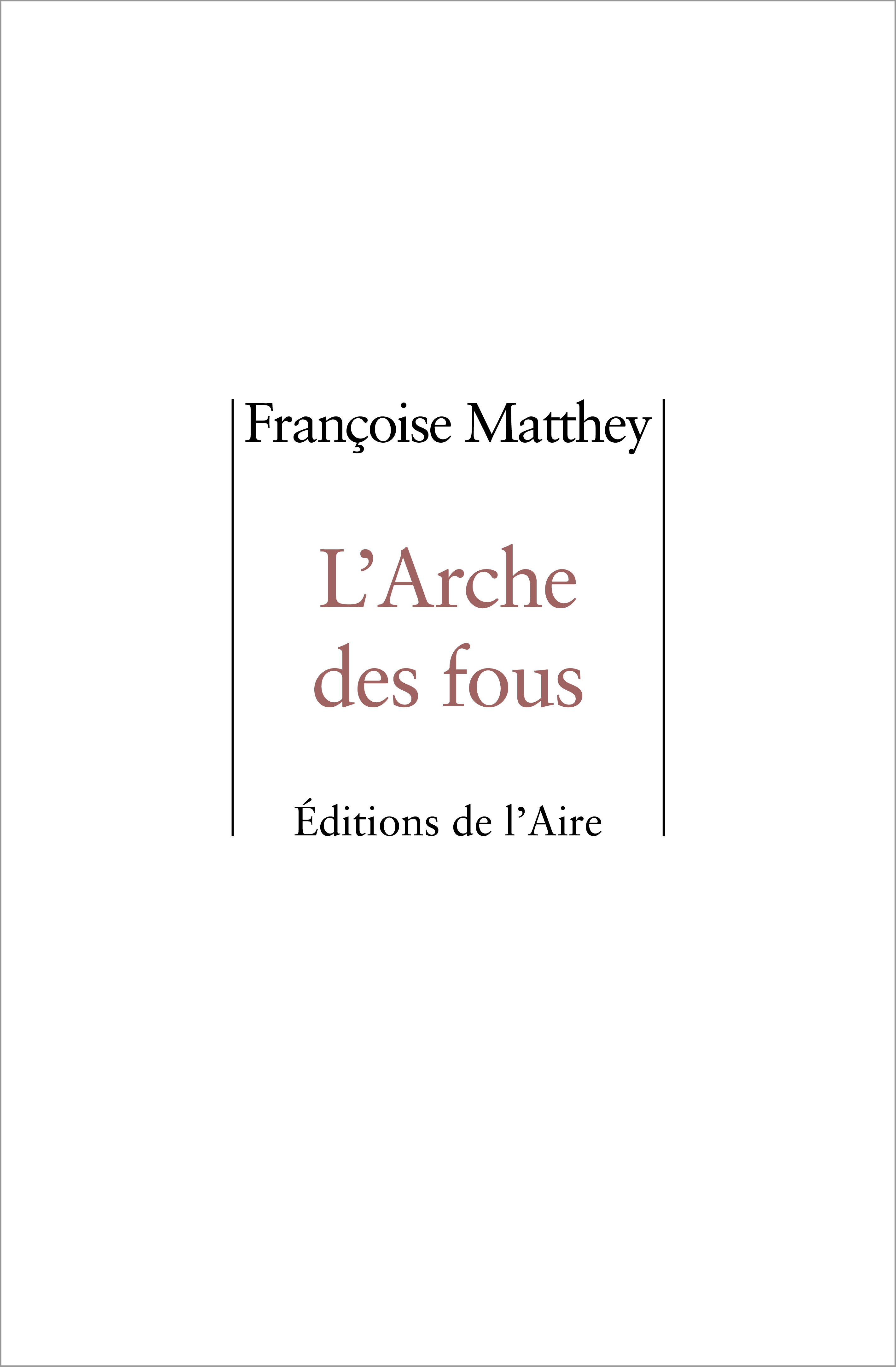 L'ARCHE DES FOUS