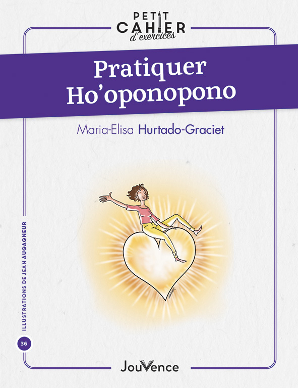  Pratiquer Ho'oponopono