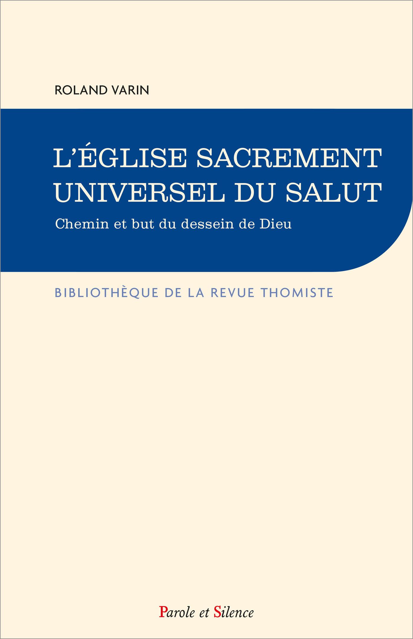 L'Église sacrement universel du salut. Chemin et but du dessein de Dieu