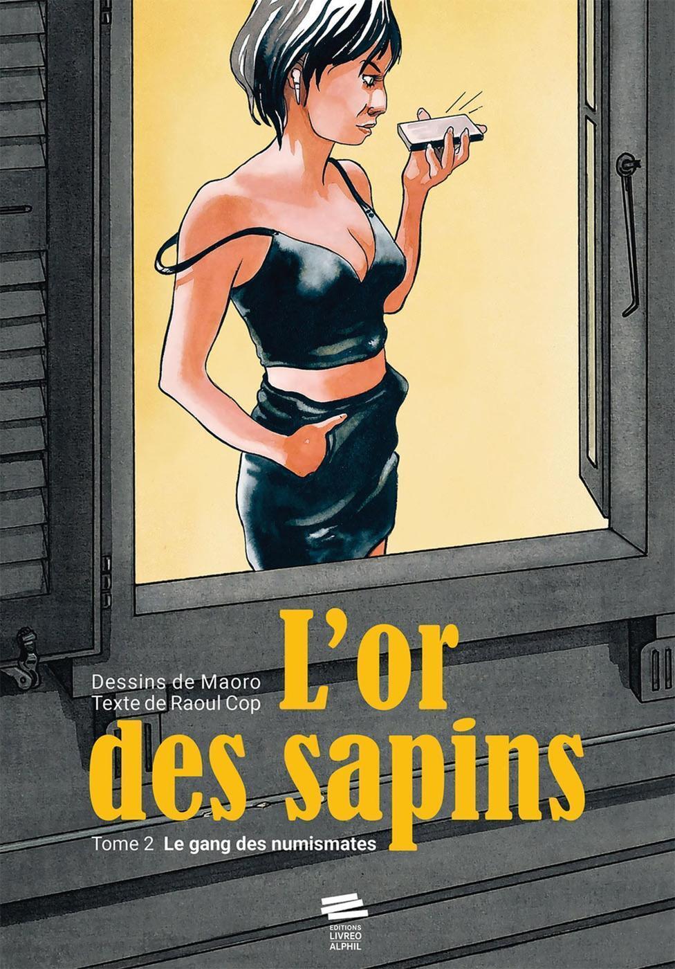 L'or des sapins - Tome 2