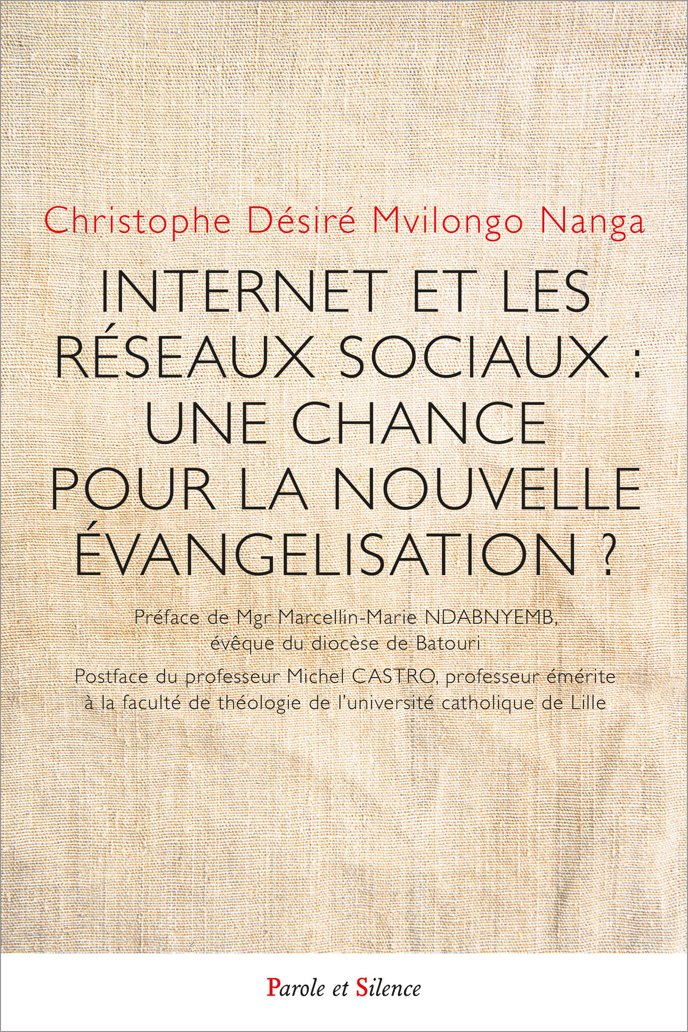 Internet et les réseaux sociaux : une chance pour la nouvelle évangélisation ?