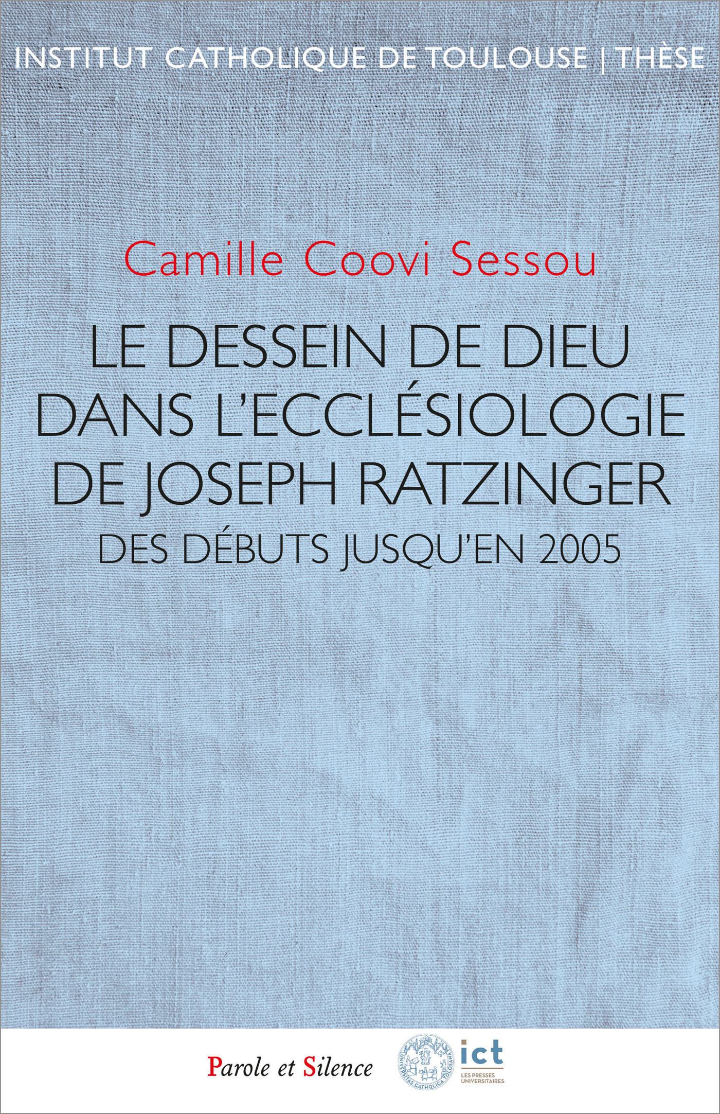 Le dessein de Dieu dans l'ecclésiologie de Joseph Ratzinger