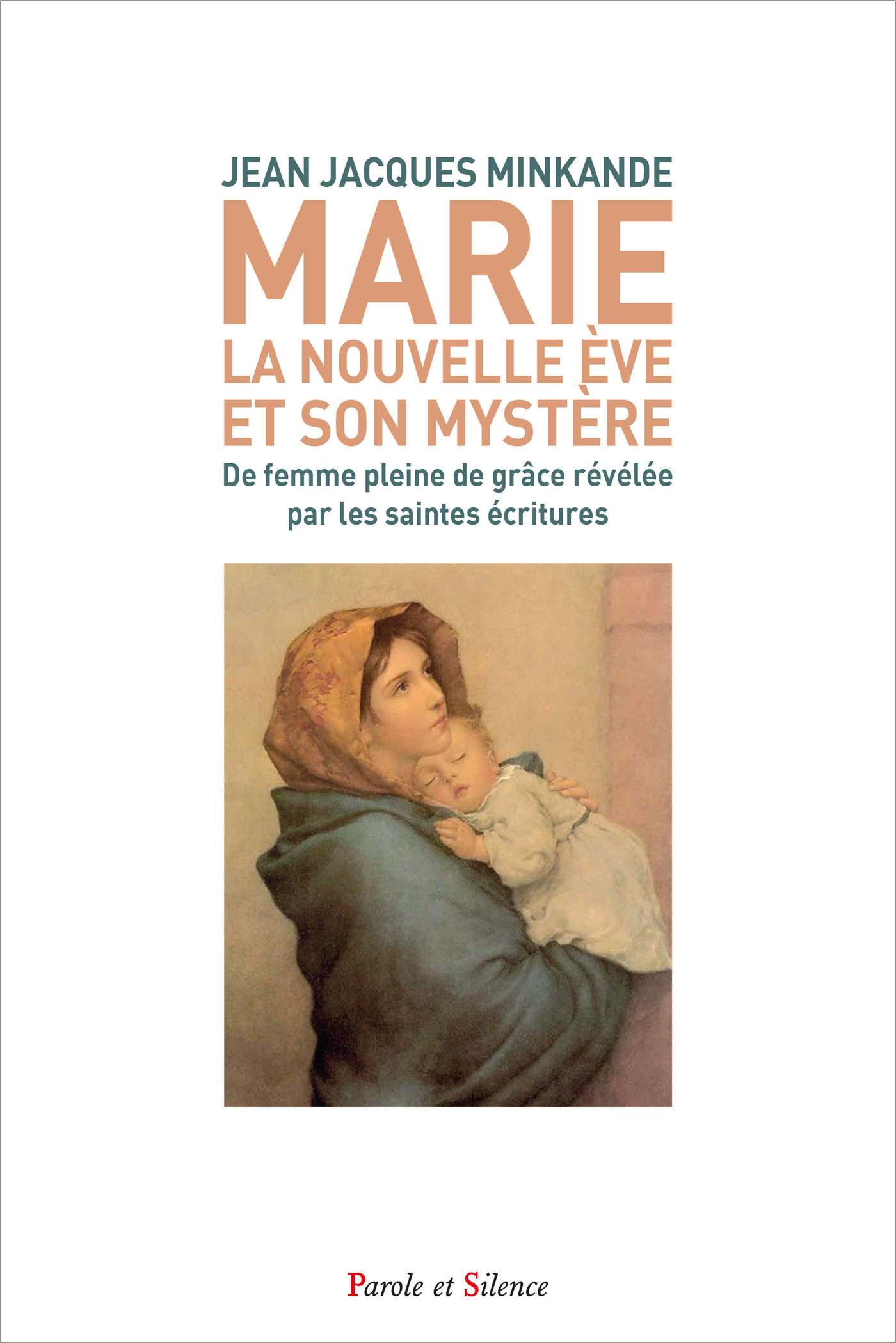 Marie la nouvelle Eve et son mystère