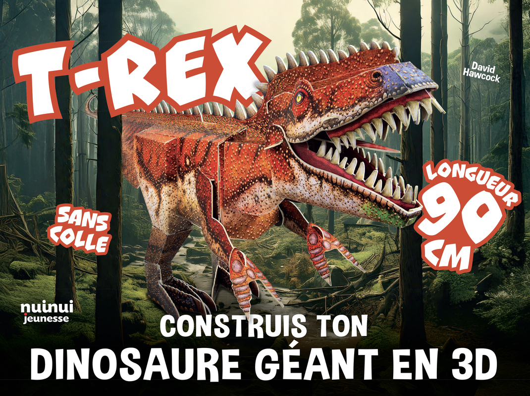 T-Rex - Construis ton dinosaure géant en 3D