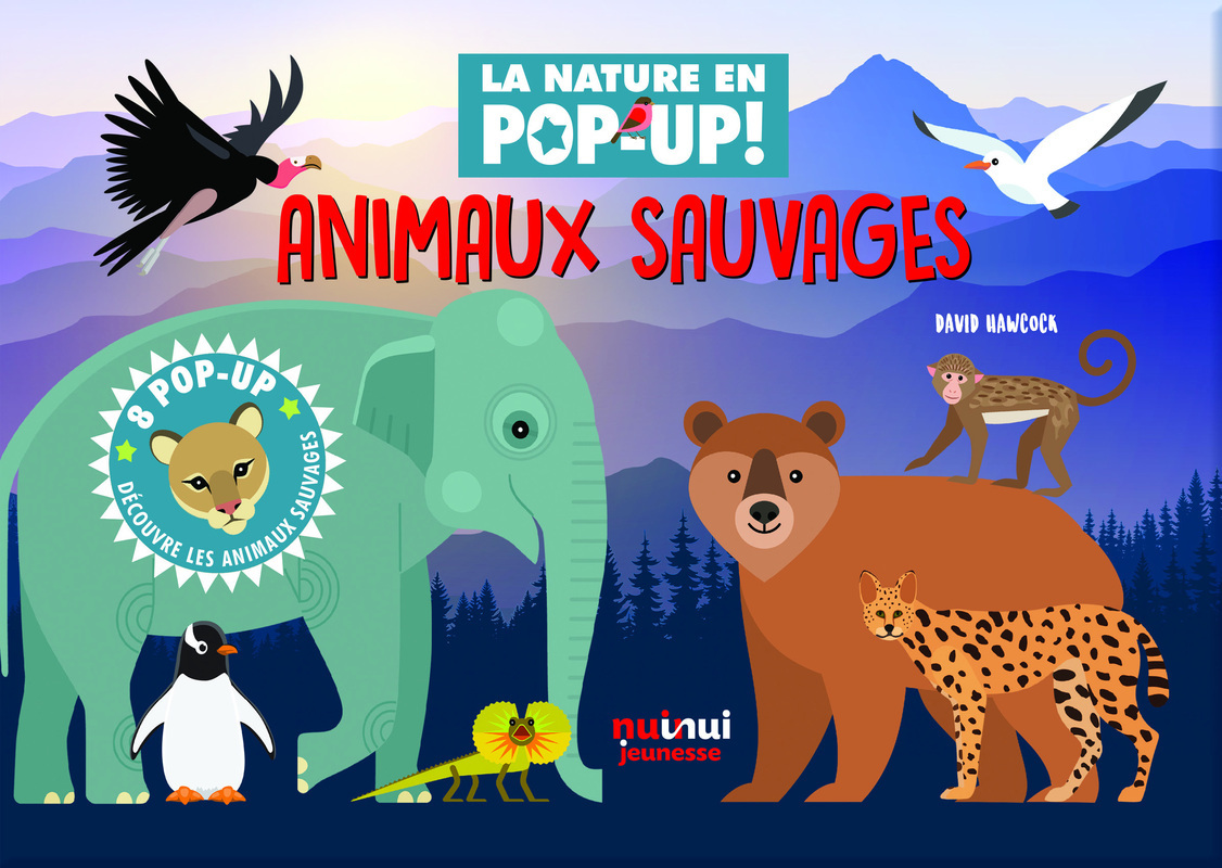 La nature en pop-up - Animaux sauvages