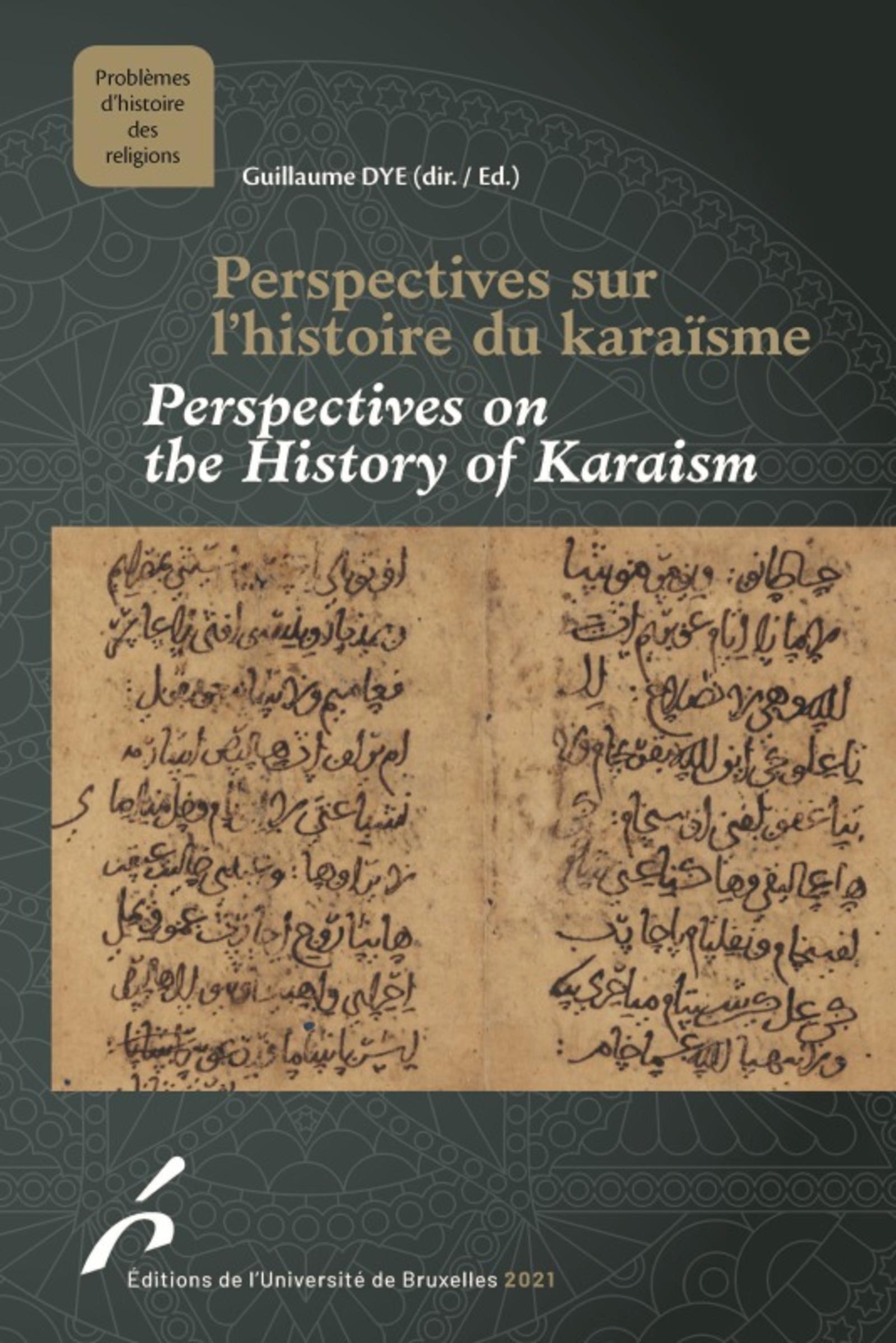 Perspectives sur l'histoire du karaïsme, Perspectives on the History of Karaism