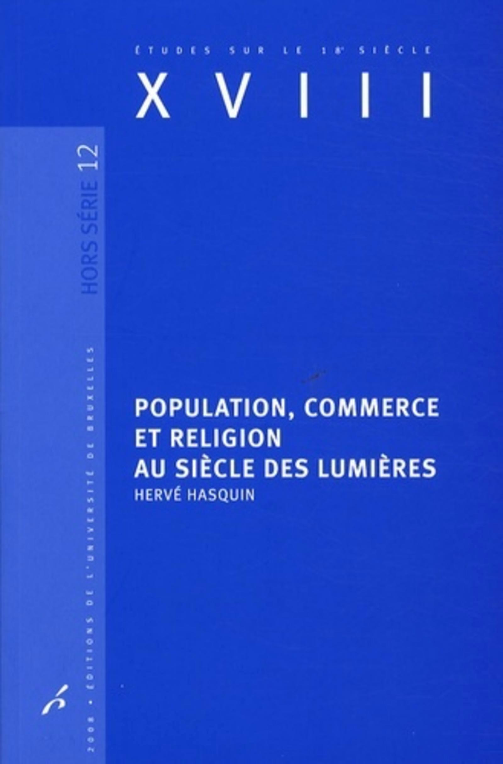 Population, commerce et religion au siècle des Lumières
