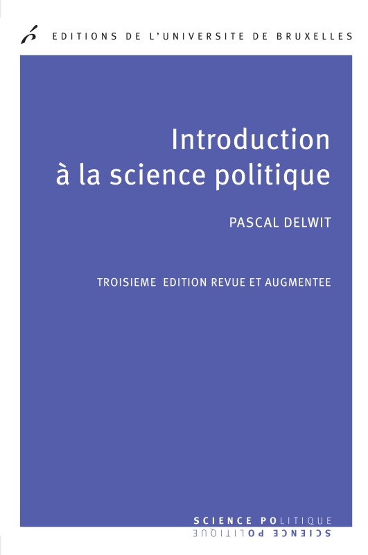 INTRODUCTION A LA SCIENCE POLITIQUE. 3° ED REVUE ET AUGMENTEE