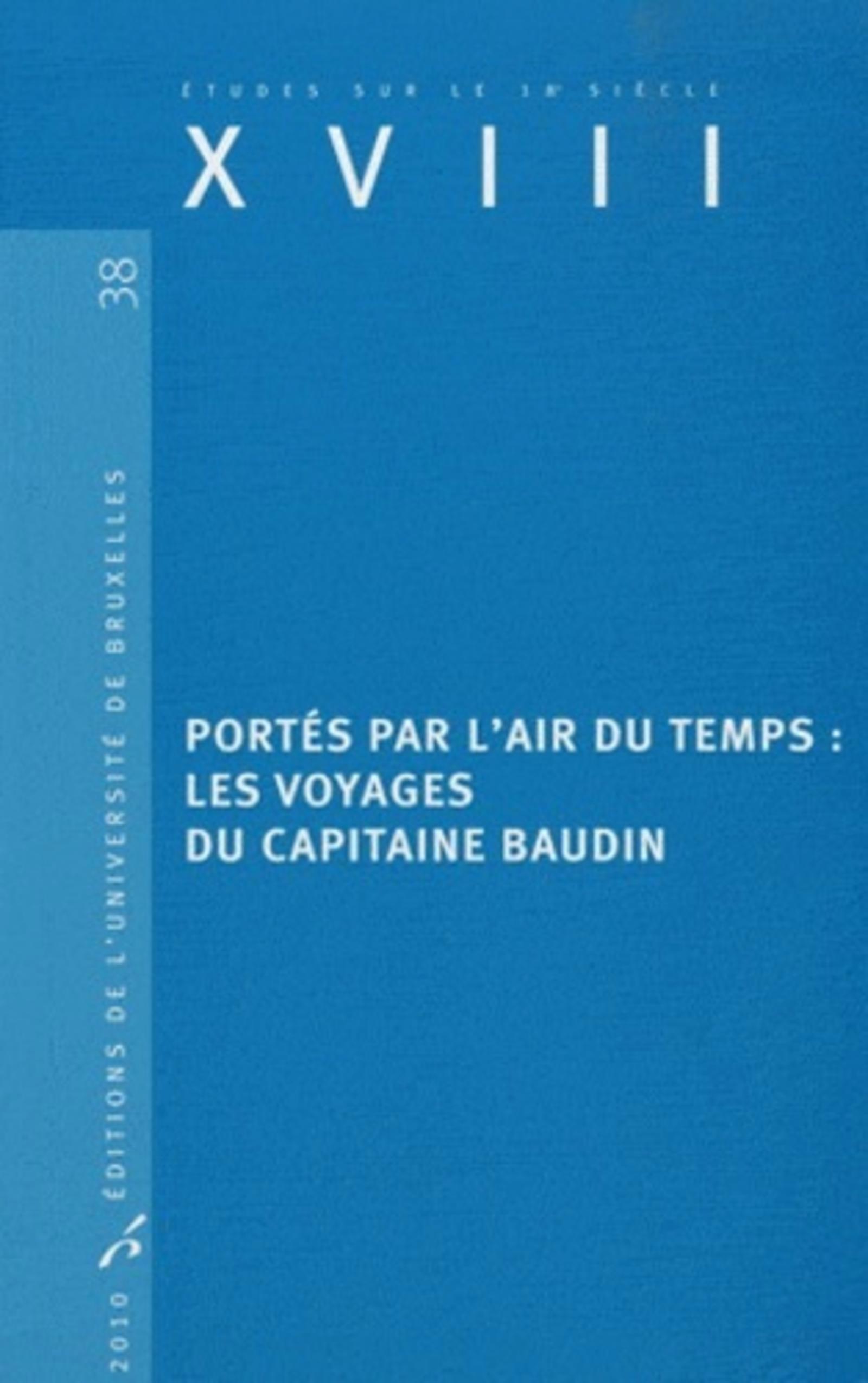 Portés par l'air du temps : les voyages du capitaine Baudin