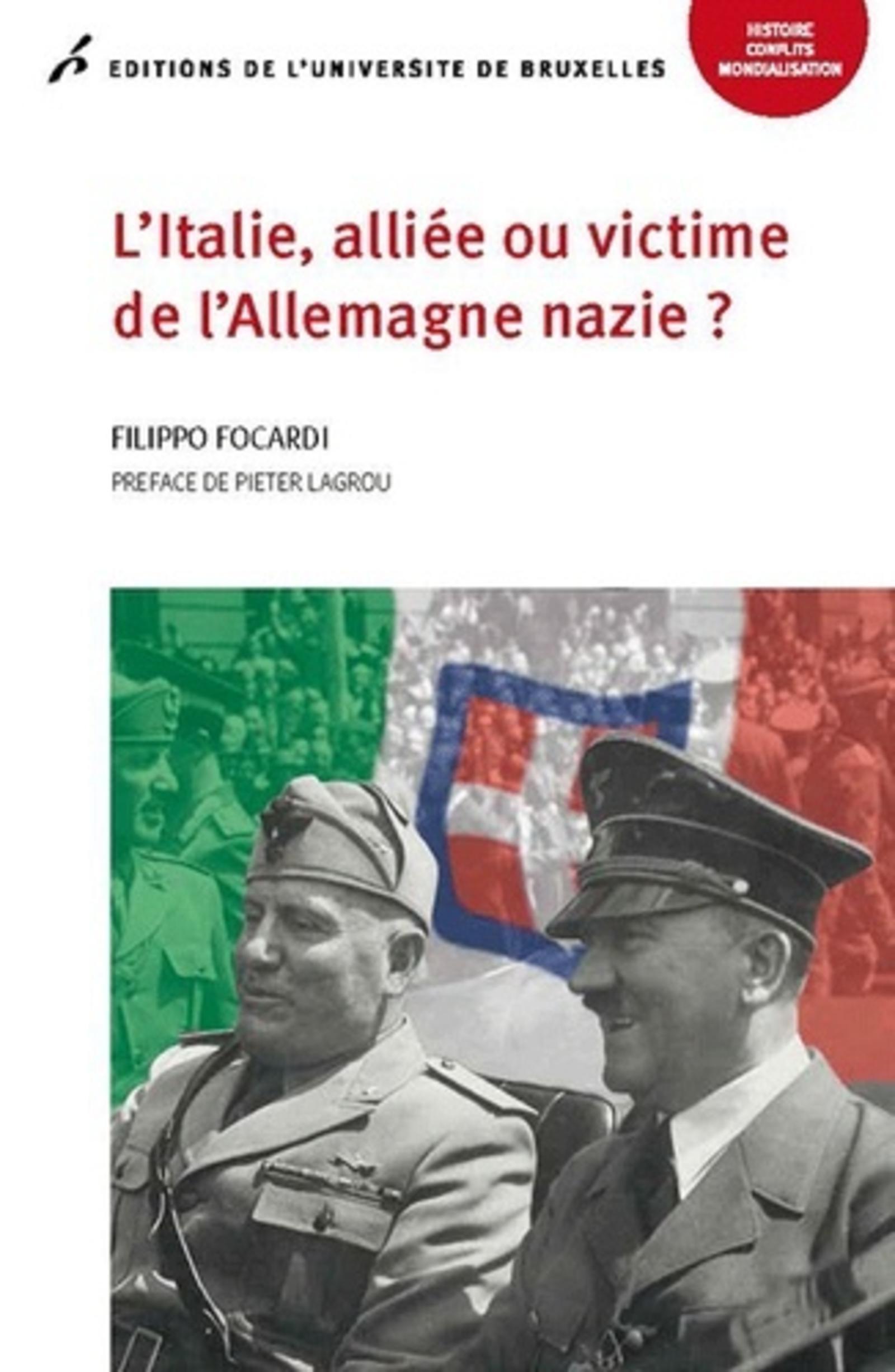L'Italie, alliée ou victime de l'Allemagne nazie ?