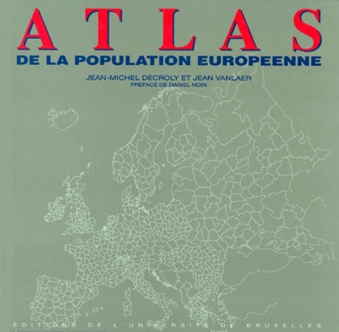 ATLAS DE LA POPULATION EUROPEENNE
