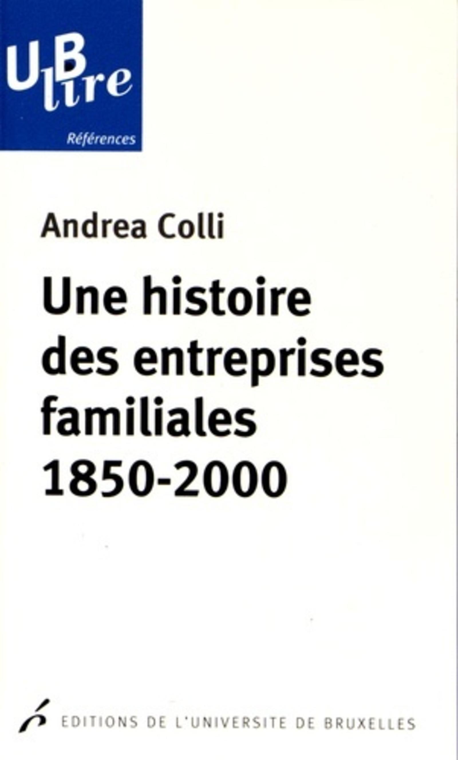 Une histoire des entreprises familiales : 1850-2000