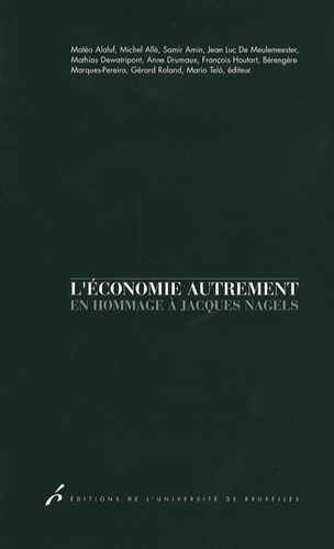 L ECONOMIE AUTREMENT HOMMAGE A JACQUES NAGELS