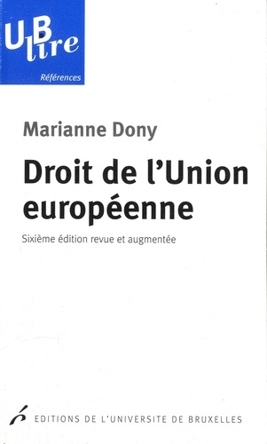 DROIT DE L UNION EUROPEENNE 6  ED REVUE