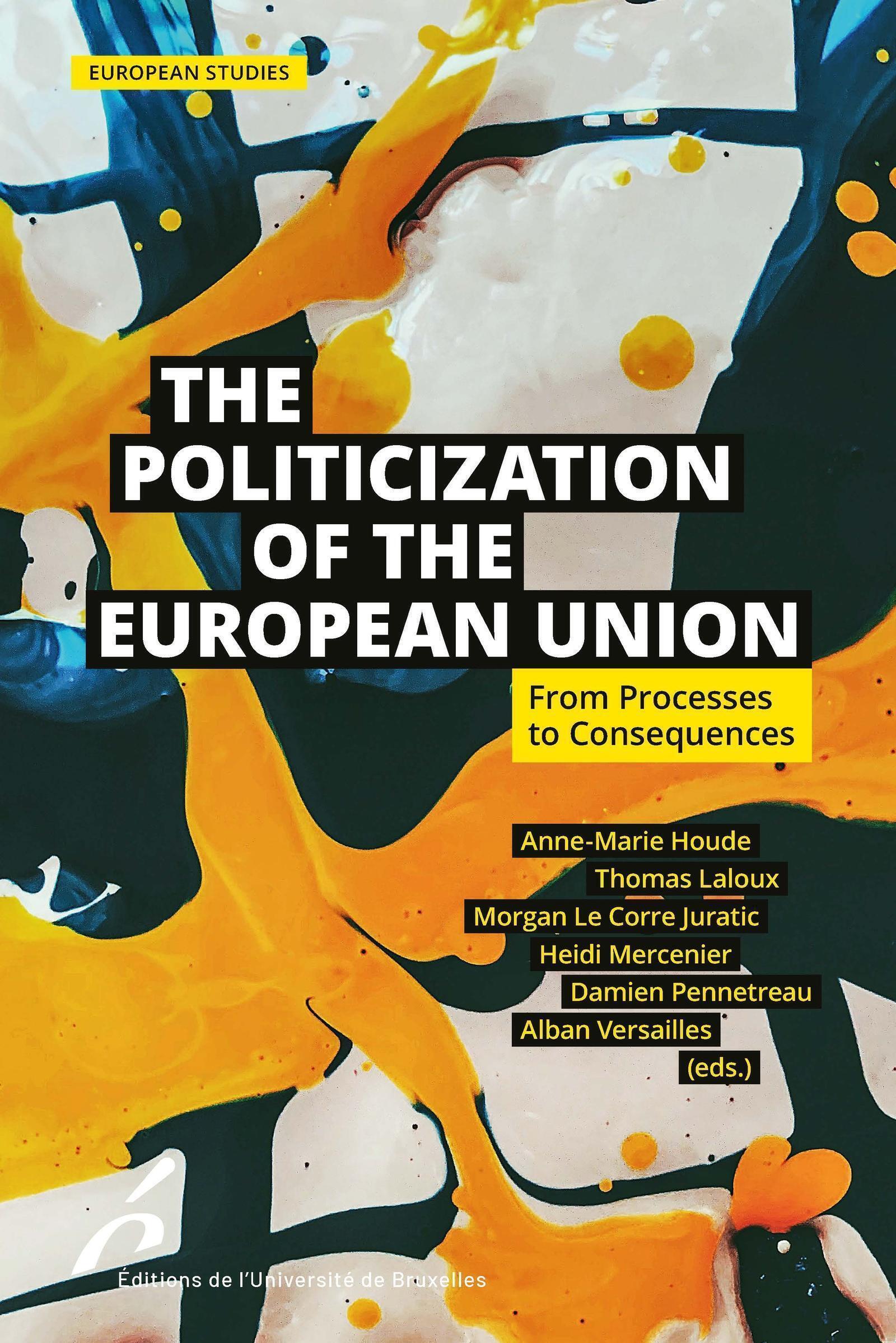 The Politicization of the European Union