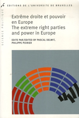 EXTREME DROITE ET POUVOIR EN EUROPE-- THE EXTREME RIGHT PARTIES AND POWER IN EUR