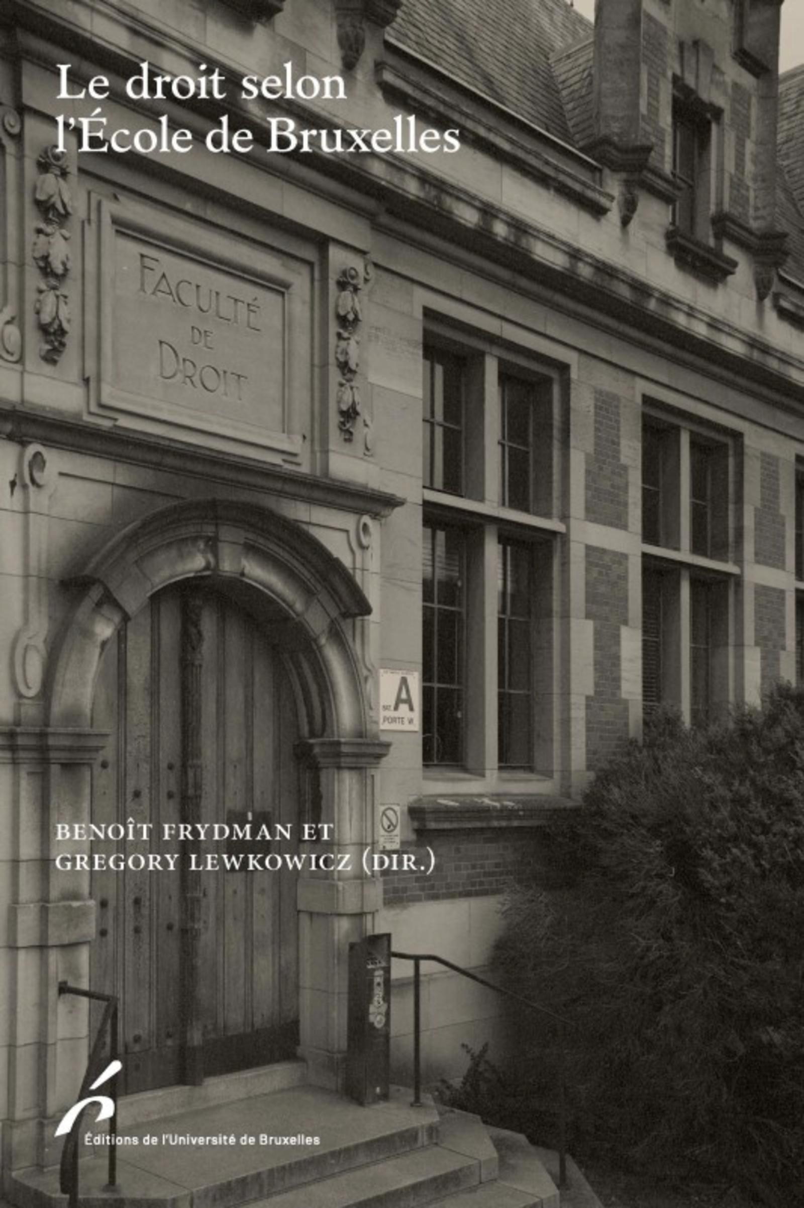 Le droit selon l'École de Bruxelles