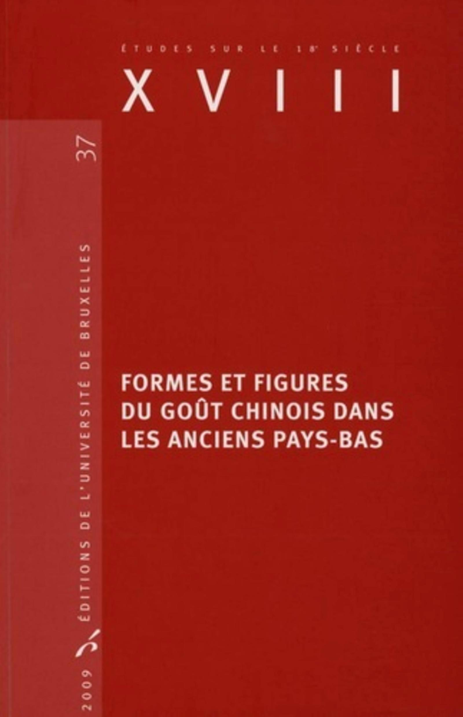 Formes et figures du goût chinois dans les anciens Pays-Bas