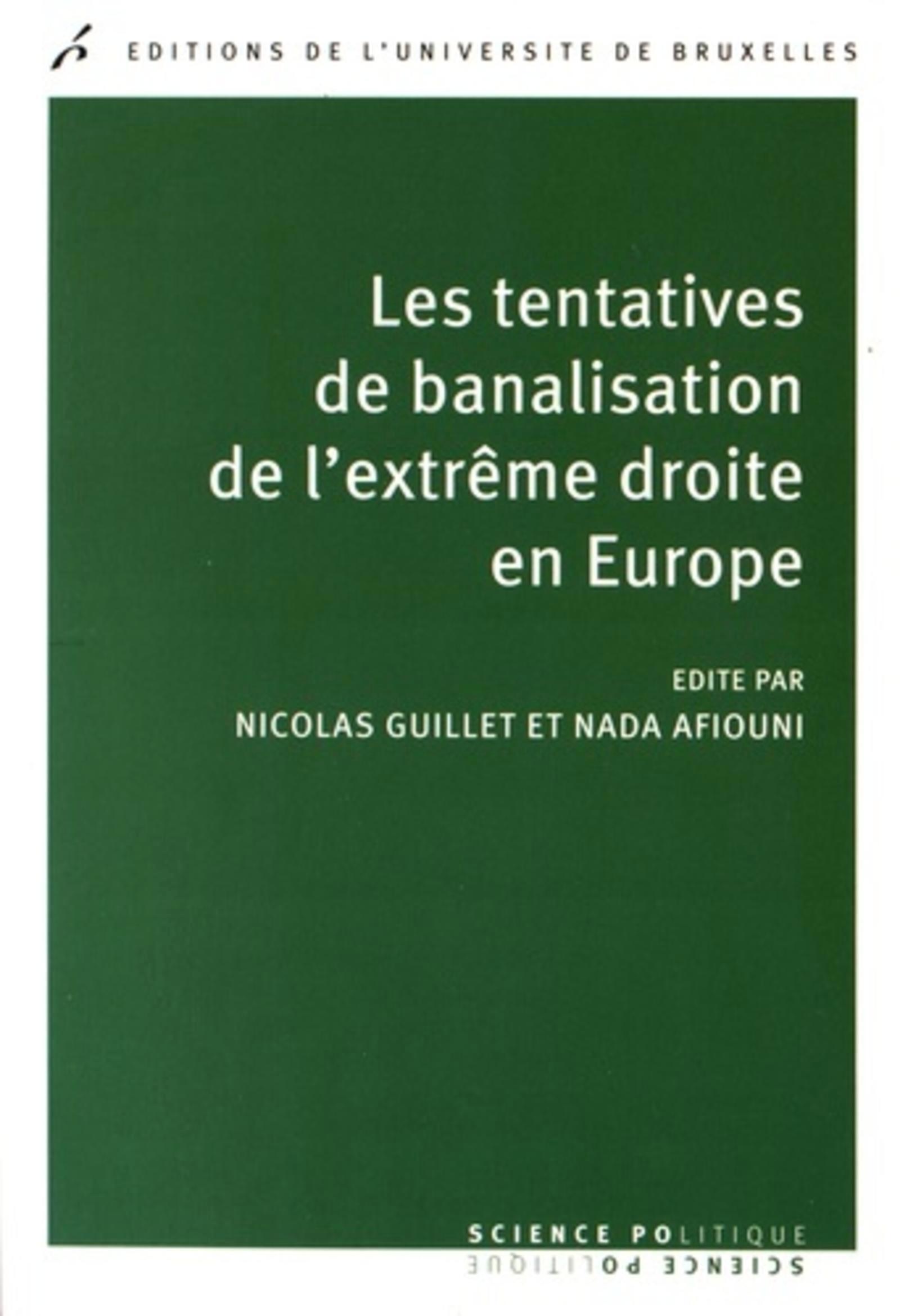Les tentatives de banalisation de l'extrême droite en Europe