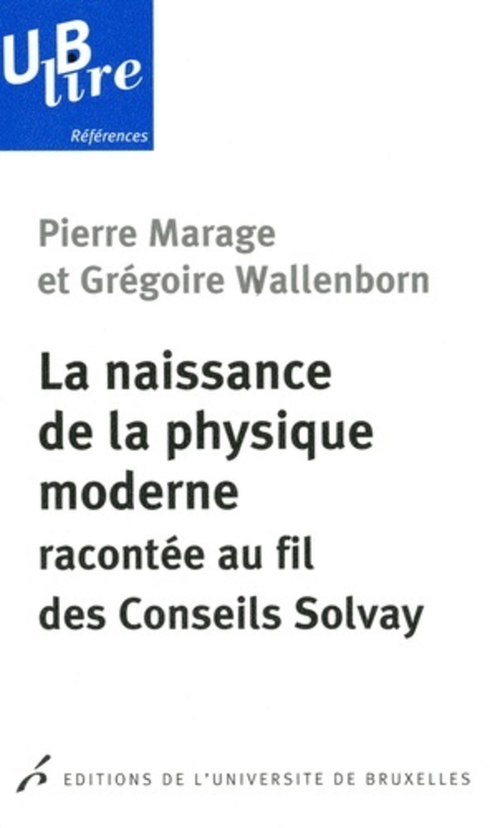 La naissance de la physique moderne