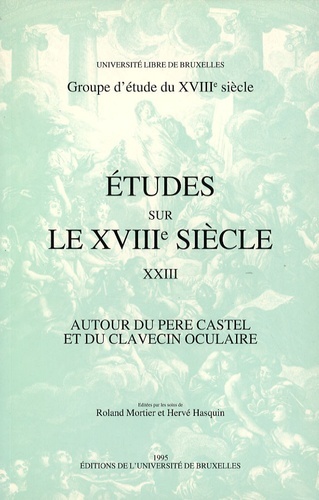 AUTOUR DU PERE CASTEL ET DU CLAVECIN OCULAIRE