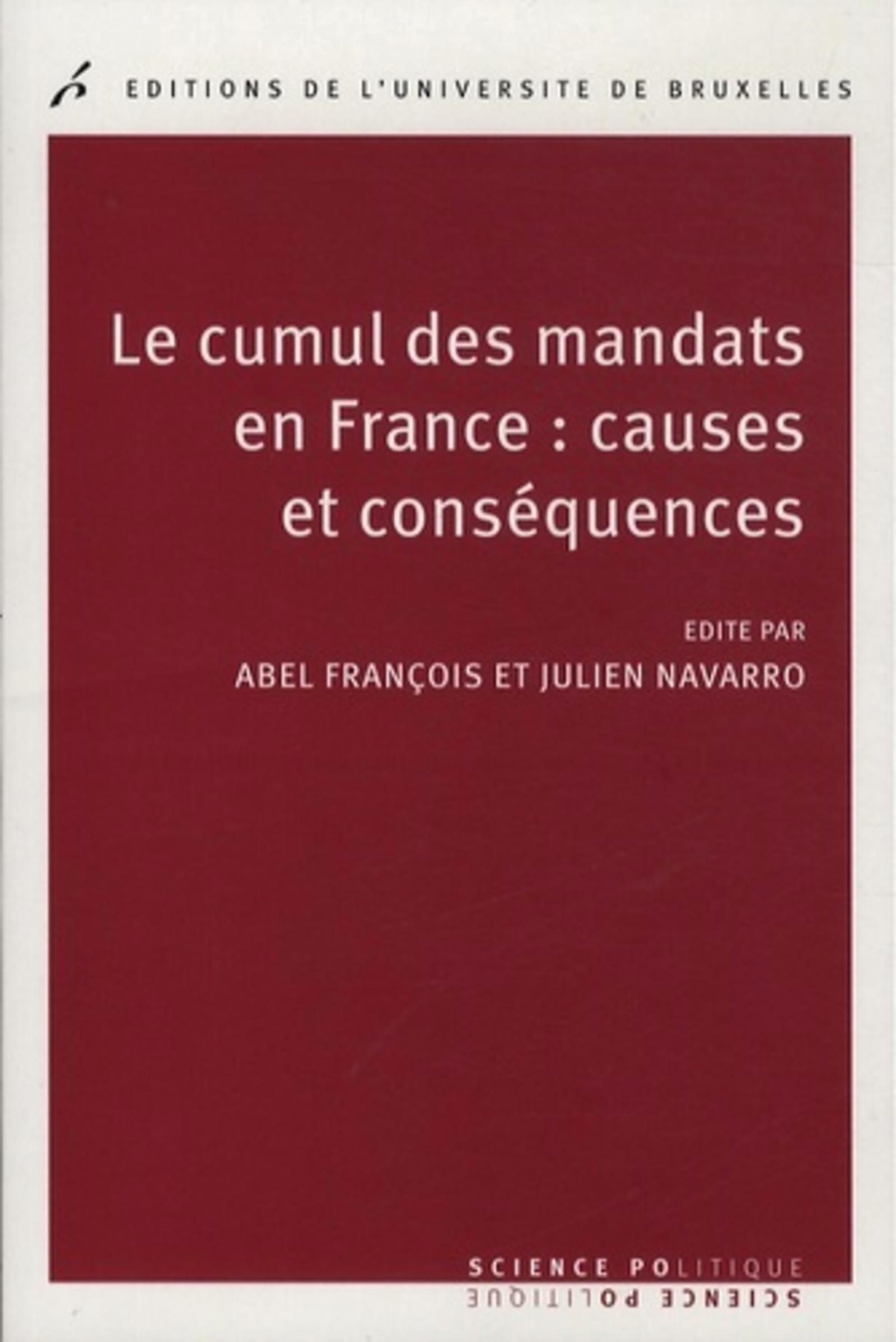 Le cumul des mandats en France : causes et conséquences