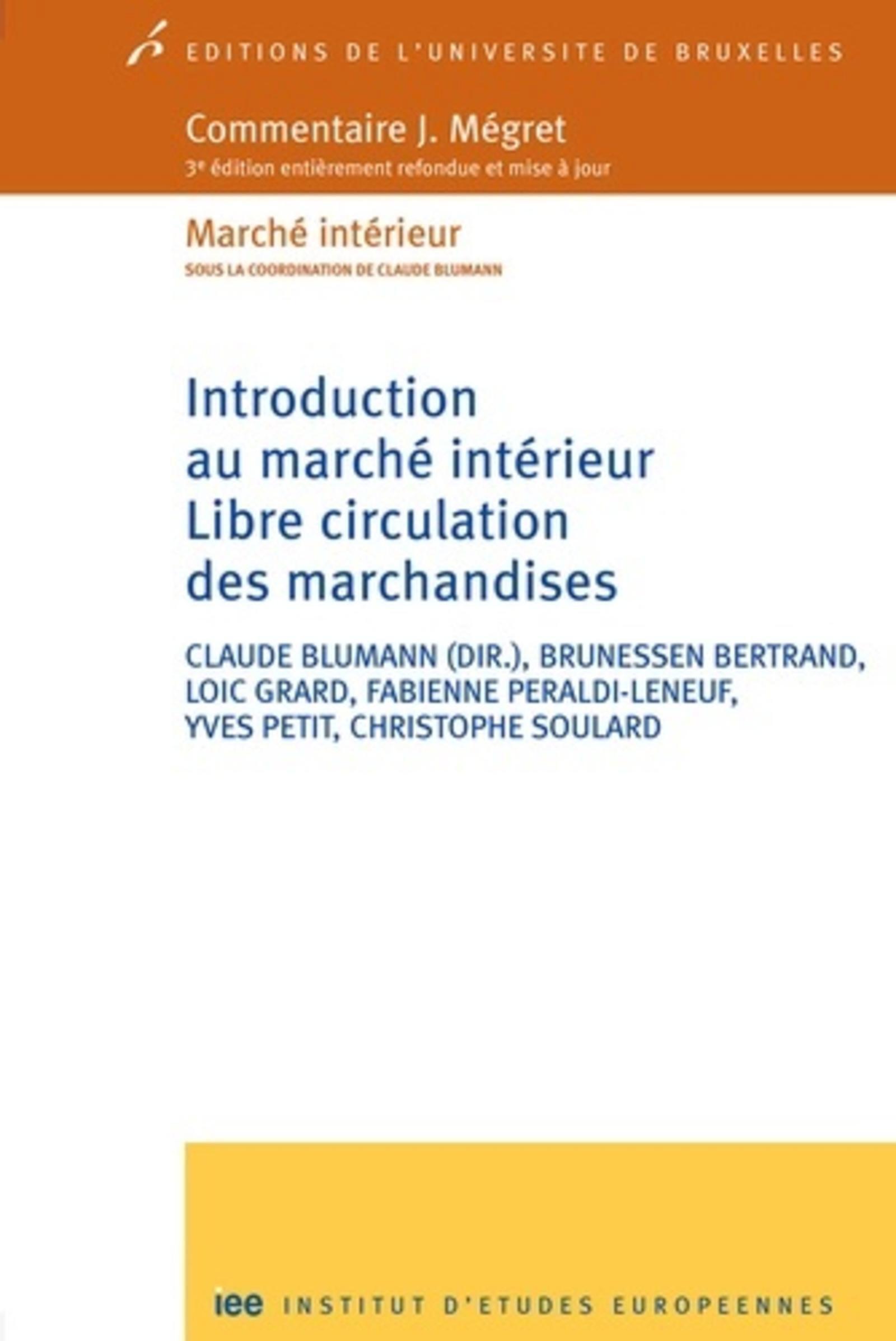 Introduction au marché intérieur. Libre circulation des marchandises