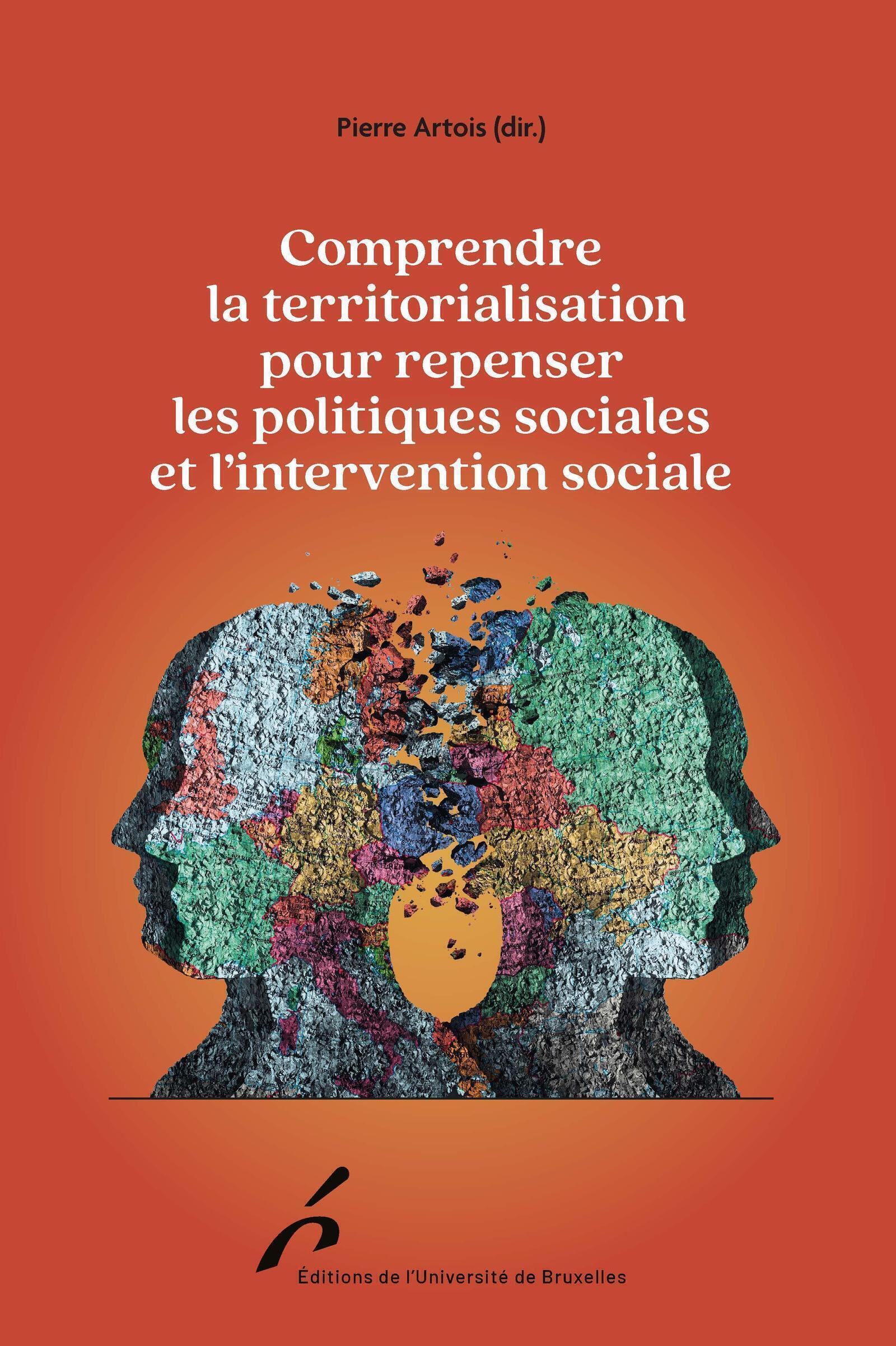 Comprendre la territorialisation pour repenser les politiques sociales et l'intervention sociale