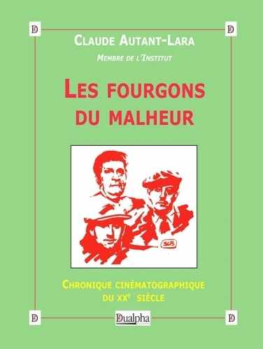 Les fourgons du malheur