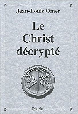 Le Christ décrypté