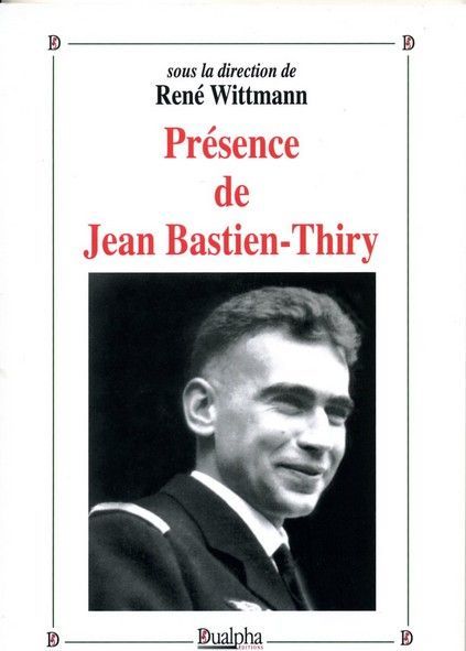 Présence de Jean Bastien-Thiry