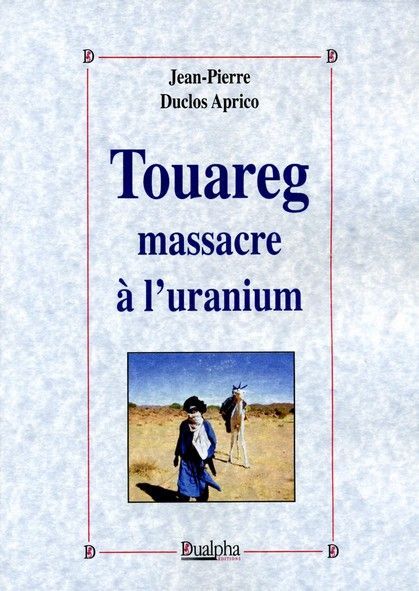 Touareg massacre à l'uranium