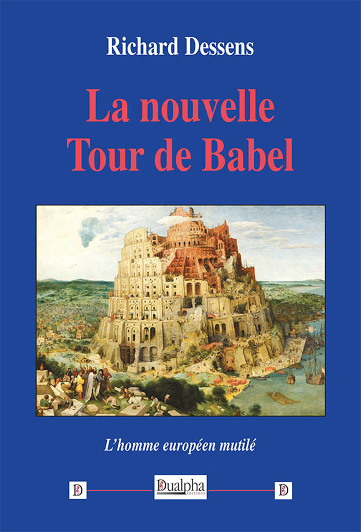 La nouvelle Tour de Babel