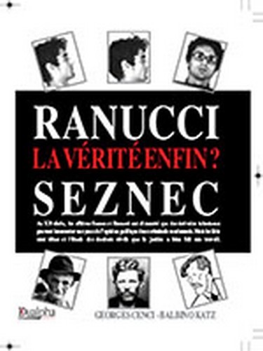 Ranucci- Seznec : la vérité, enfin ?