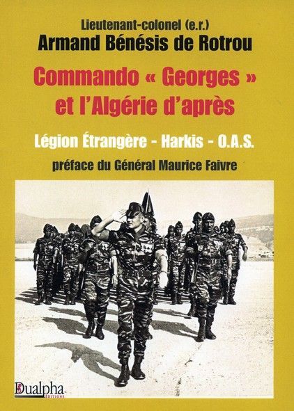 Commando "Georges" et l'Algérie d'après