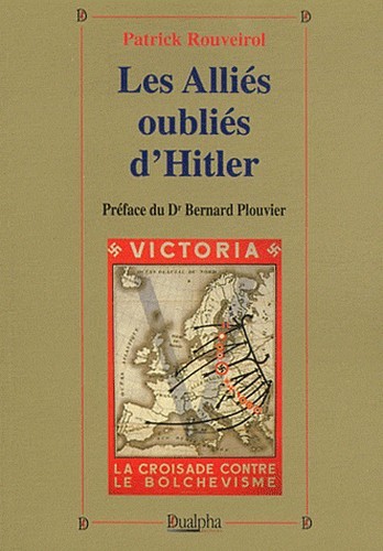 Les Alliés oubliés d’Hitler