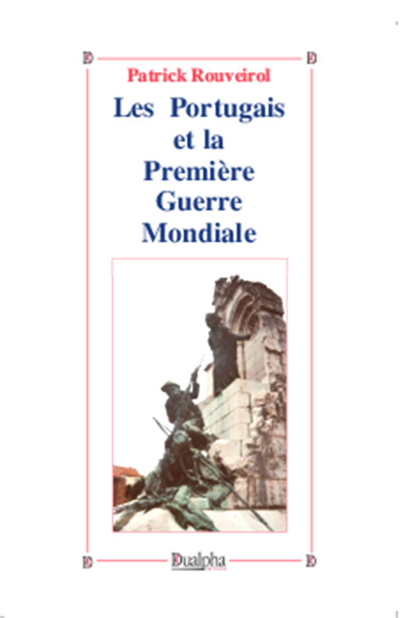 Les Portuguais et la Première Guerre Mondiale