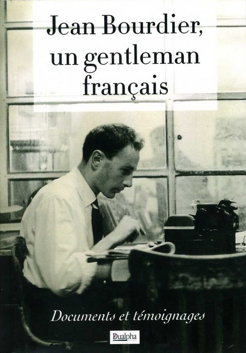 Jean Bourdier, un gentleman français