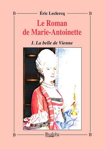 Le Roman de Marie-Antoinette (1)