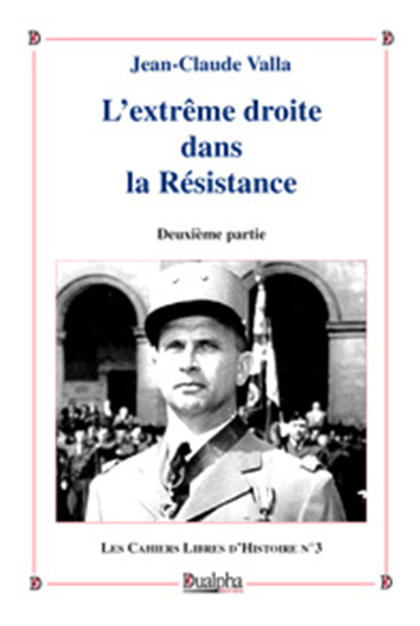 L’Extrême-droite dans la résistance partie 2