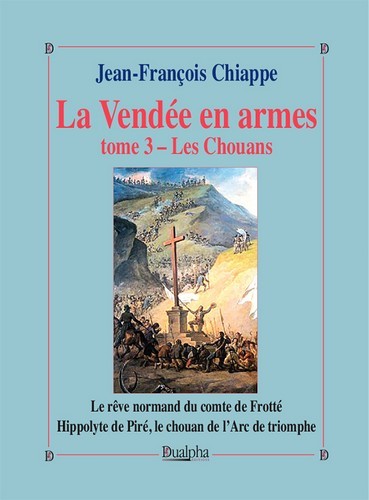 La Vendée en armes. Tome 3 – Les Chouans