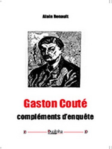 Gaston Couté - Compléments d’enquête