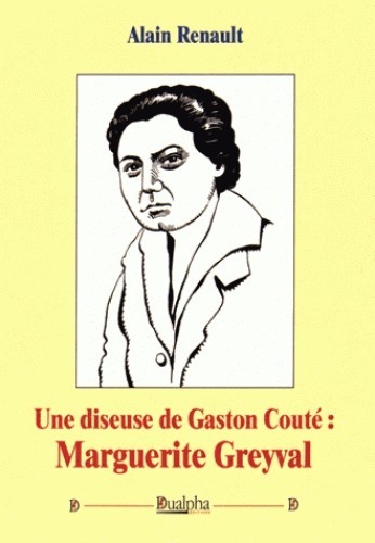 Une diseuse de Gaston Couté : Marguerite Greyval