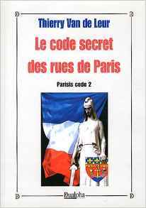 Le code secret des rues de Paris (Parisis code 2)