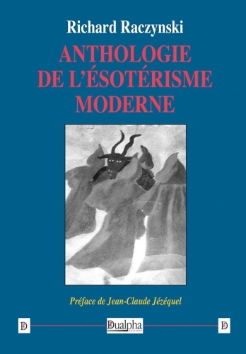 Anthologie de l’ésotérisme moderne