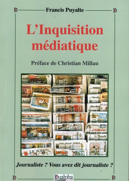 L’Inquisition médiatique
